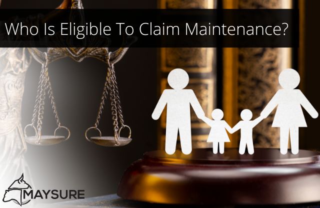 who is eligible to claim maintenance