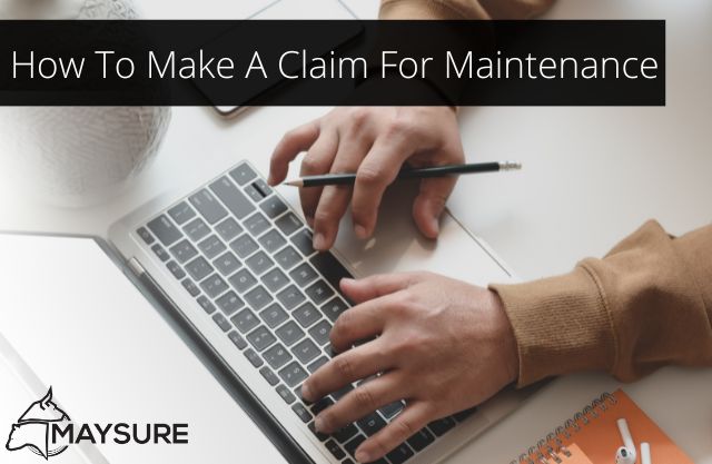 how to make a claim for maintenance 